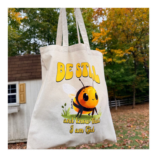 “Be Still & Know” – Bee Faith Tote